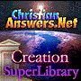 Christian Answers.Net  @  www.christiananswers.net/creation/